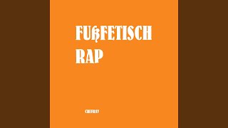 Fußfetisch Rap (Remix)