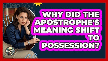 Why Did The Apostrophe