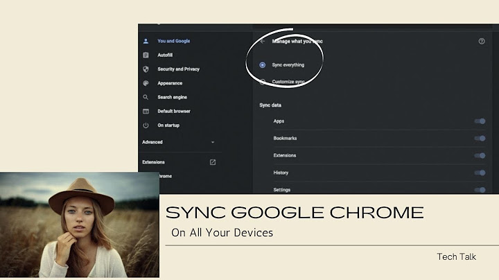 Hướng dẫn cấu hình sync google chrome