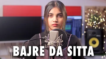 Bajre Da Sitta | Cover By AiSh | Rashmeet Kaur x Deep Kalsi x Ikka | Atul Khatri