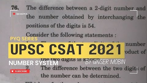 The difference between a 2-digit number | Number System |UPSC CSAT PYQ SERIES 2021 |CSAT Full Course