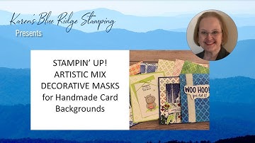 STAMPIN UP ARTISTIC MIX DECORATIVE MASKS for Handmade Card Backgrounds