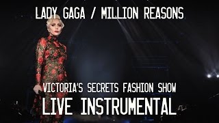 Miniatura del video "Lady Gaga — Million Reasons (Instrumental From The Victoria's Secret Fashion Show)"