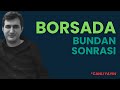 Bu Sefer Farklı Mı? Borsa ve Gündem Üzerine - Canlı Yayın - 3