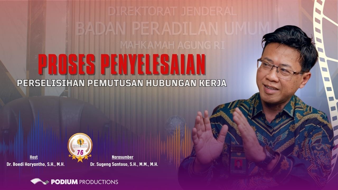 Proses Penyelesaian Perselisihan Pemutusan Hubungan Kerja