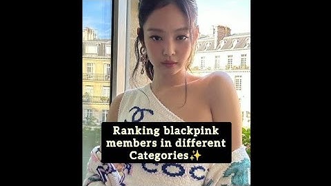 ranking blackpink members in different categories 💗✨(no hate) #kpop #blackpinklisa