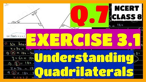 Q.7 - EXERCISE 3.1 - Chapter 3 Understanding Quadrilaterals - NCERT CLASS 8 Math Solutions