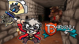 【BARONY】Dungeon Crawling Like God Intended