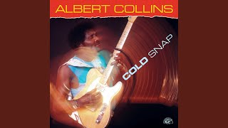 Video thumbnail of "Albert Collins - Bending Like A Willow Tree (Remastered)"