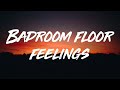 Sarah Barrios - Bedroom Floor Feelings (Lyrics) feat. Marc E. Bassy