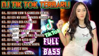 DJ TIKTOK TERBARU 2021 - DJ LOW LOW GAMELAN REMIX FULL BASS [DJ TIKTOK TERBARU REMIX NONSTOP SLOW]