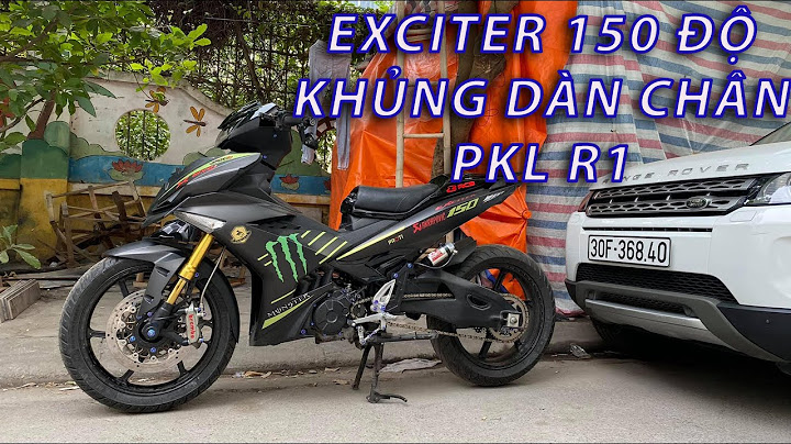 Exciter 150 độ dàn chân pkl giá bao nhiêu năm 2024