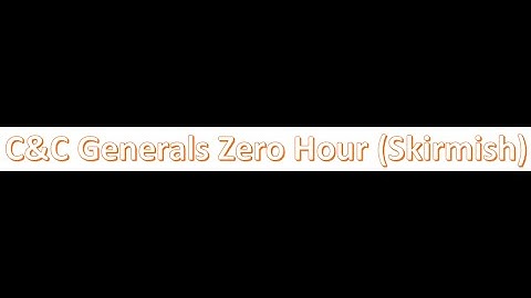 Command & Conquer Generals Zero Hour Skirmish 2