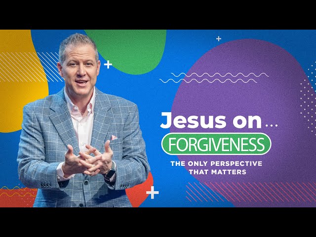 Jesus on Forgiveness || Jarrett Stephens class=