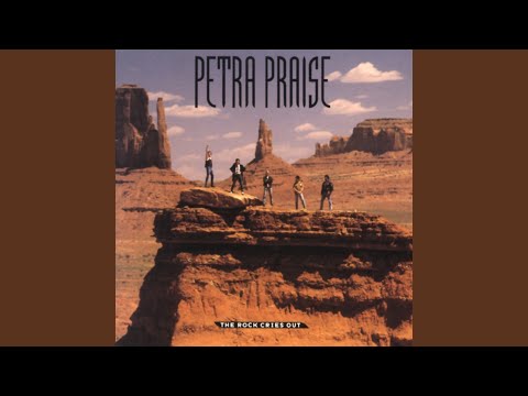 I Will Sing Praise - Petra