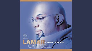 Miniatura de "Lamar Campbell - I Command My Soul (Live)"