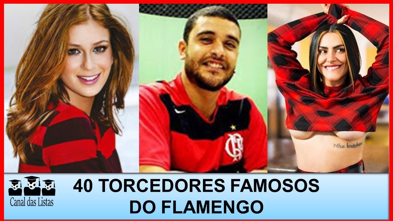 TORCEDORES FAMOSOS DO FLAMENGO