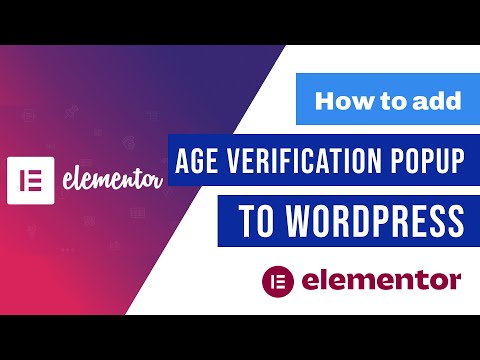 How to add age verification to Wordpress site using Elementor - HTML/CSS/PHP/JS