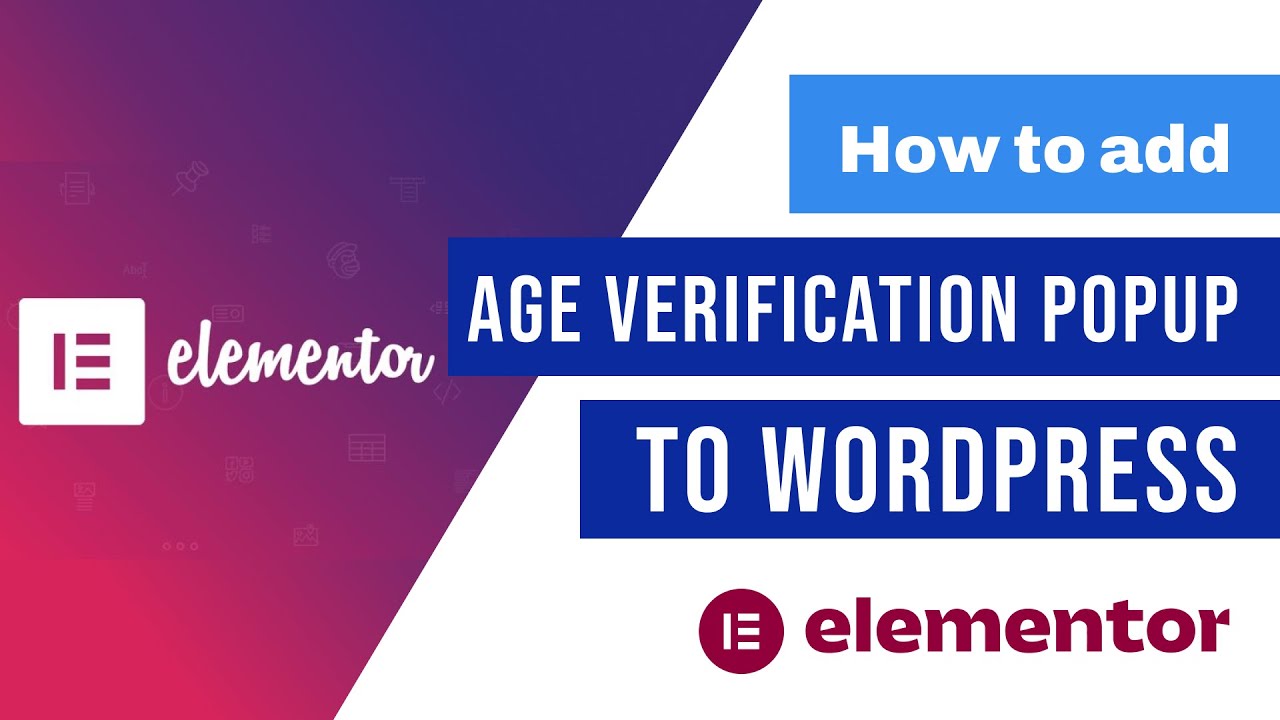 How to add age verification to Wordpress site using Elementor - HTML/CSS/PHP/JS