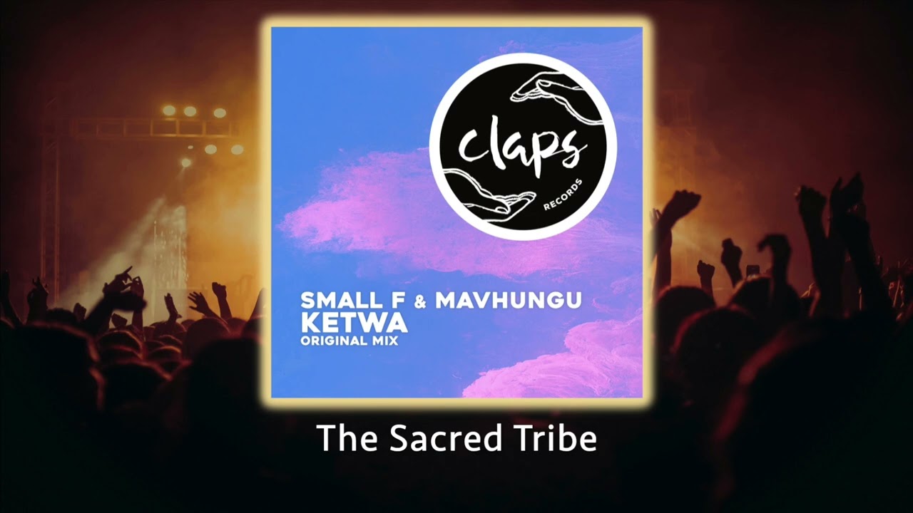Download Mavhungu, SMALL F - Ketwa (Original Mix) - #afrohouse MP3