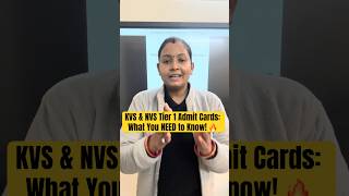 KVS & NVS Tier 1 Admit Cards: What You NEED to Know! 🔥