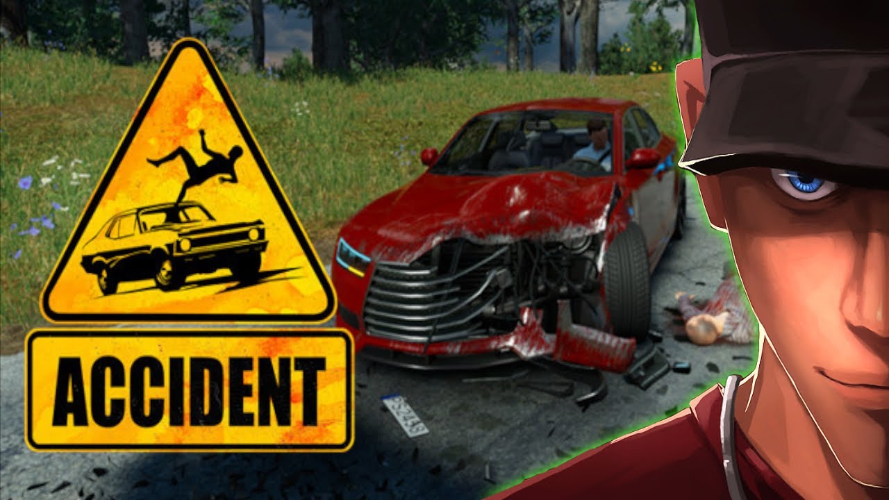Accident - This time its not me who caused this! | Let's Play Accident Gameplay