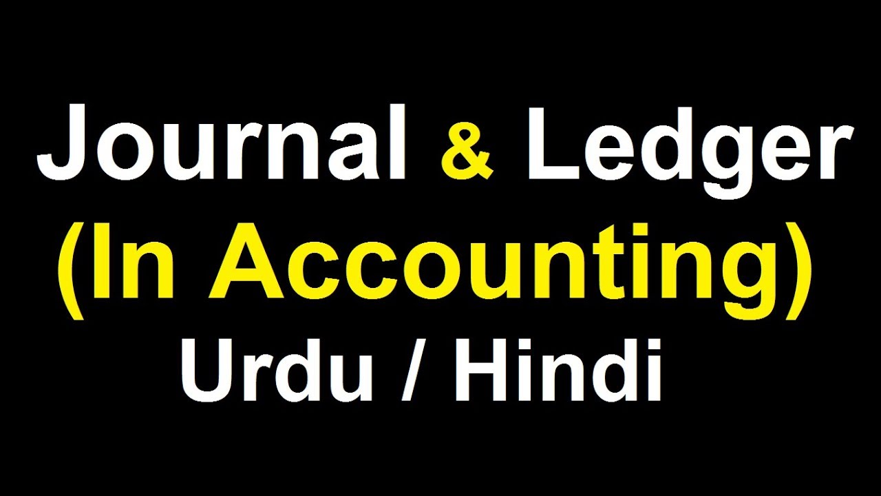 journal-ledger-in-accounting-urdu-hindi-youtube