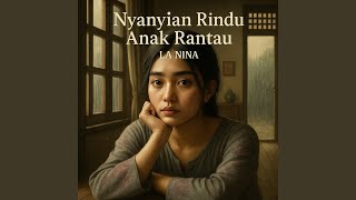 Nyanyian Rindu Anak Rantau (Remastered 2025)