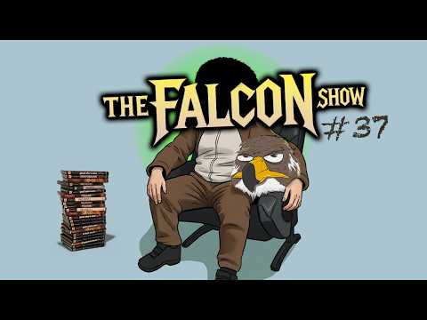Falcon Show Episode 37 - Remedy Rampage