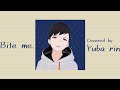 【cover】Bite me. / MonsterZ MATE【夕葉倫】