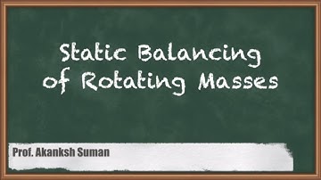 Static Balancing of Rotating Masses | Balancing | GATE Theory of Machines and Vibrations