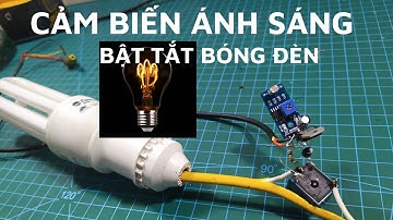 Cảm biến ánh sáng bật tắt bóng đèn 220V | cảm biến ánh sáng