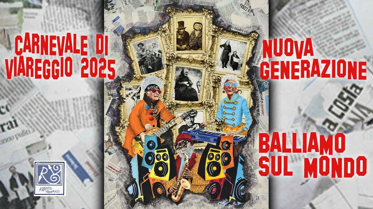 NUOVA GENERAZIONE  BALLIAMO SUL MONDO - Roberto Vannucci - Carnevale di Viareggio 2025
