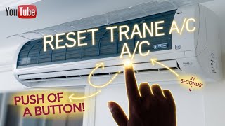 How to Reset Your Trane Air Conditioner With the Push of a Button Quick Guide