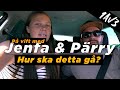 På Vift Med Jenfa &amp; Pärry 1av3 [Hur fan ska de här gå! ]