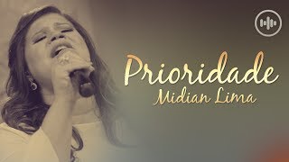 Video thumbnail of "Midian Lima - Prioridade (COM LETRA) | Gospel Hits"