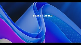 Windows 11 26H1 and 26H2 will happen next year but for different hardware