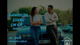 Çik Gi̇t Remi̇x Gamzeli̇m Şükrü