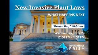 New Invasive Plant Laws: What Happens Next