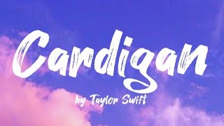 TAYLOR SWIFT  | CARDIGAN ( LYRICS VIDEO )