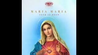 TECH IT DEEP - Maria Maria (Extended Mix)