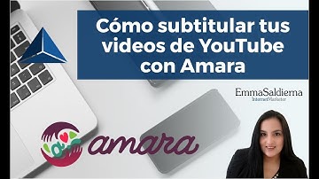 Como Subtitular un Video de YouTube o Vimeo con Amara
