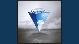 Get On (Original Mix)