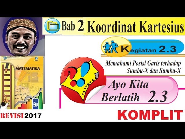 Ayo Kita Berlatih 2 3 Matematika Kelas 8 Bse K13 Rev 2017 Koordinat Kartesius Youtube