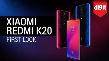 Xiaomi Redmi K20: First Look - Features & Specifications: Digit.in