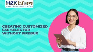 Creating Customized CSS Selector Without Firebug | Selenium Webdriver Training | Selenium Course