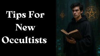 Tips For People who want to become Occultists | Mechanical Magick