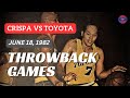 CRISPA vs TOYOTA | June 18, 1982 | Full Game | PBA Throwback