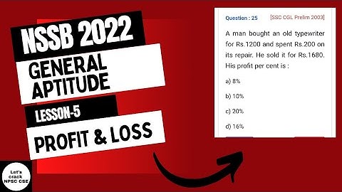 NSSB 2022 | General Aptitude Solved MCQs | Lesson- 5 | Profit & Loss.