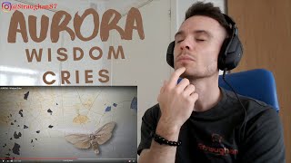 REACTING TO Aurora - Wisdom Cries